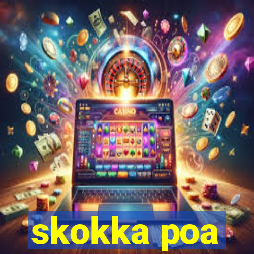 skokka poa